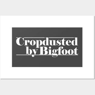 Cropdusted by Bigfoot Posters and Art